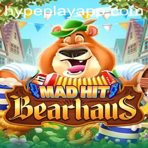 MadHitBearhaus: The Latest Buzz in HypePlay Gaming Universe